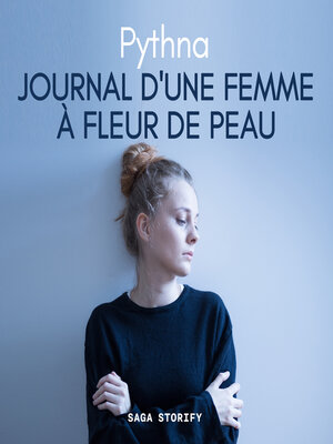 cover image of Journal d'une femme à fleur de peau